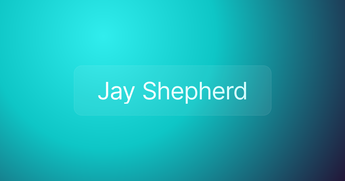 Jay Shepherd
