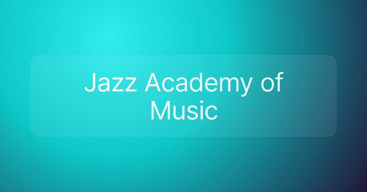 Jazz Academy of Music