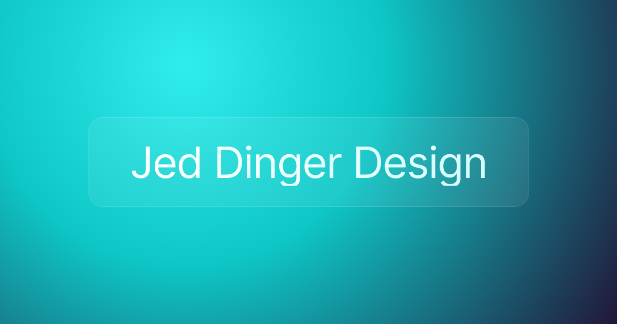 Jed Dinger Design