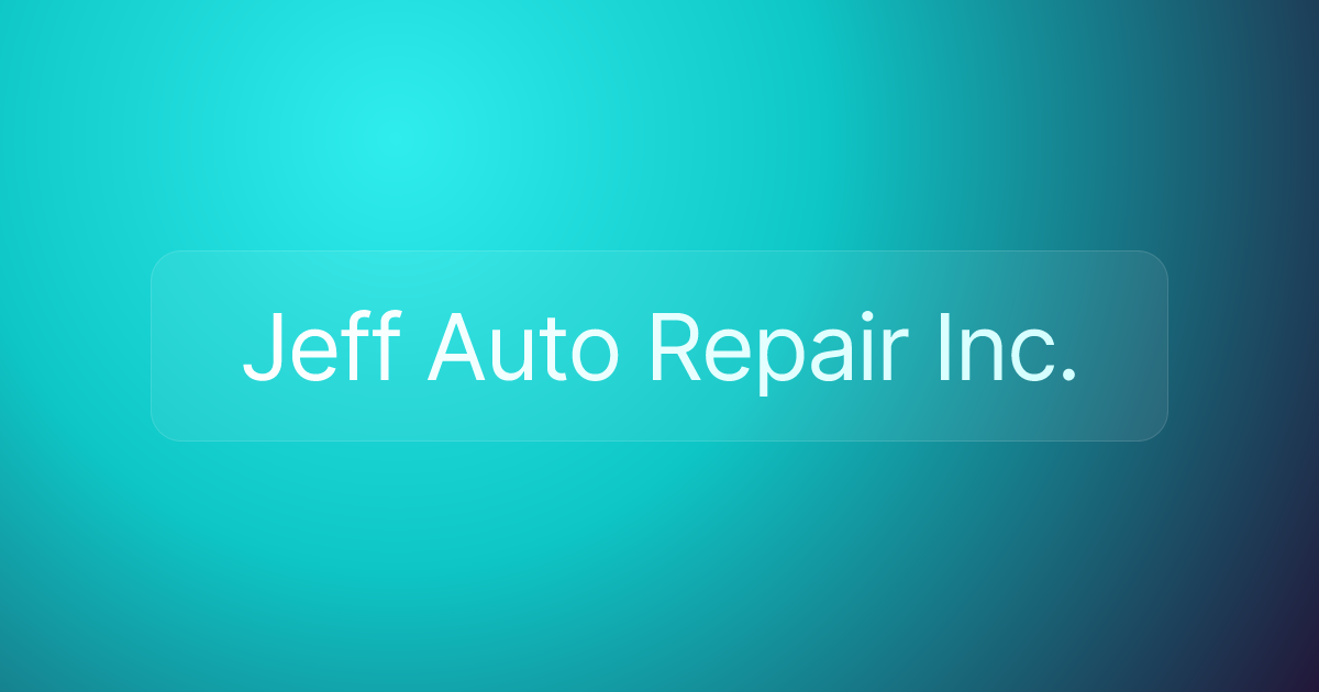 Jeff Auto Repair Inc.