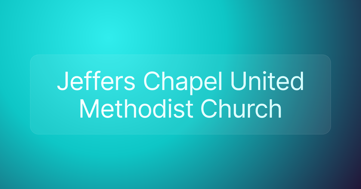 Jeffers Chapel United Methodist Church