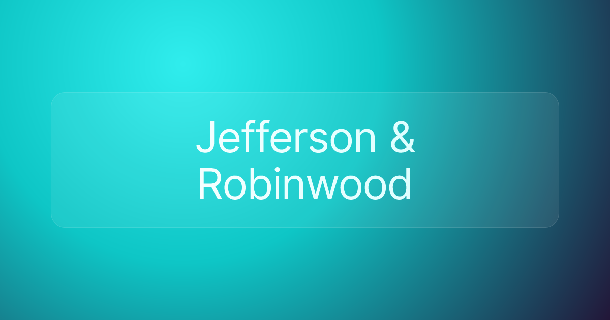 Jefferson & Robinwood
