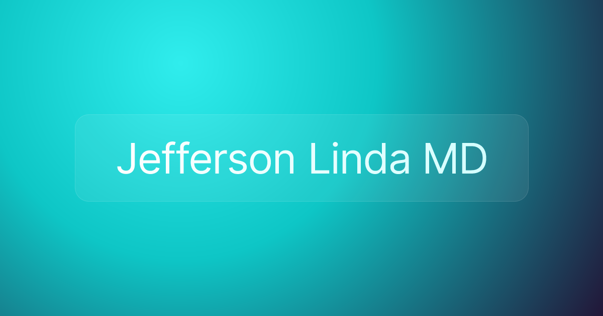 Jefferson Linda MD