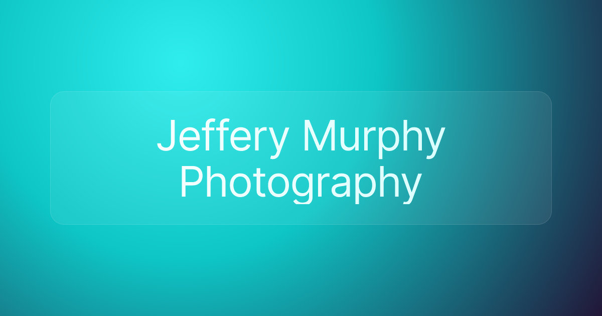 Jeffery Murphy Photography