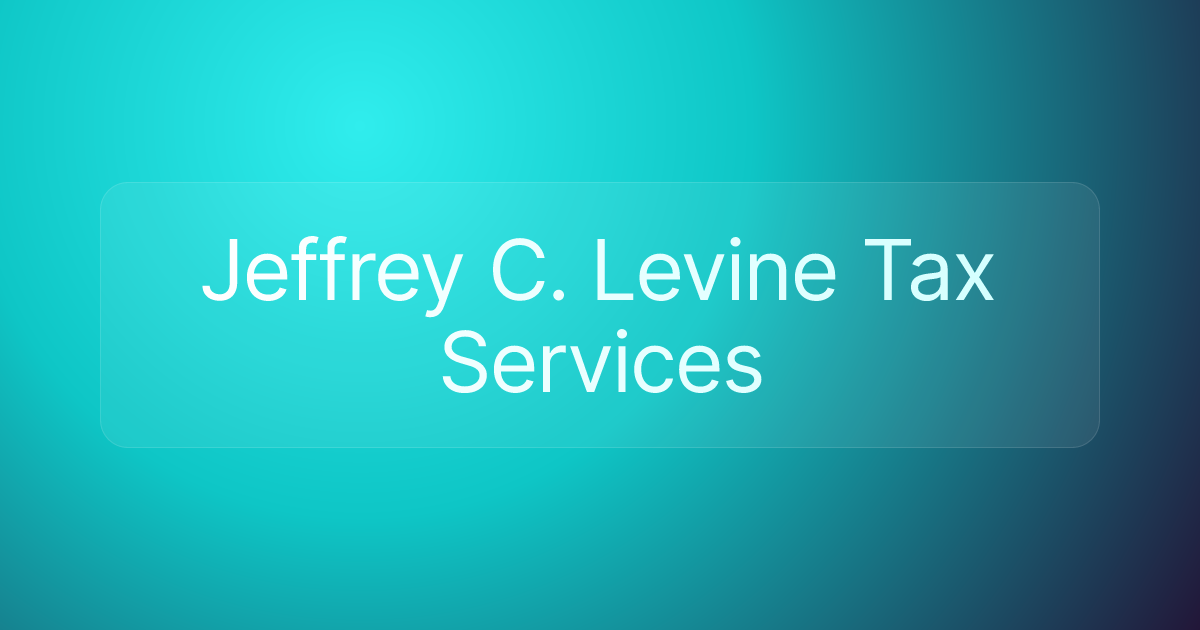 Jeffrey C. Levine Tax Services