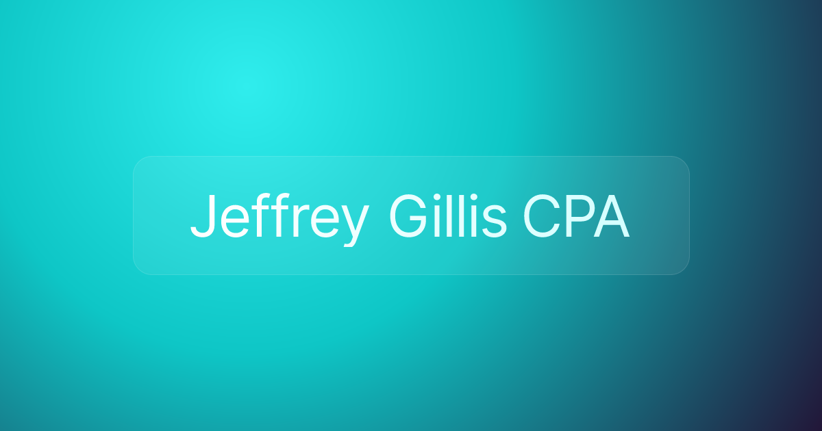 Jeffrey Gillis CPA