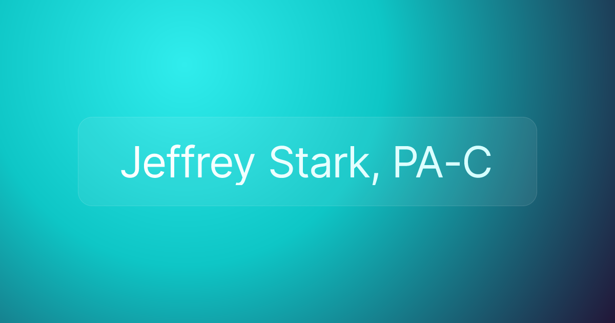 Jeffrey Stark, PA-C