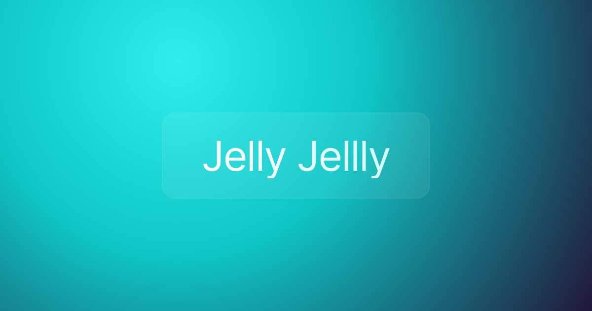 Jelly Jellly