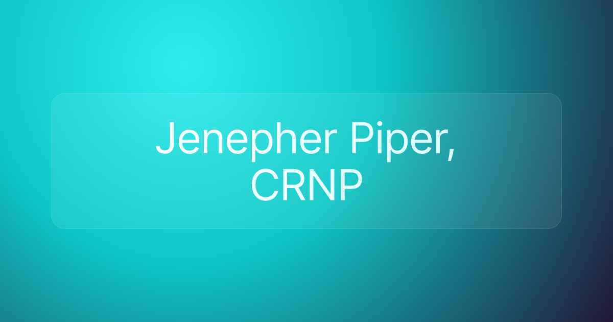 Jenepher Piper, CRNP