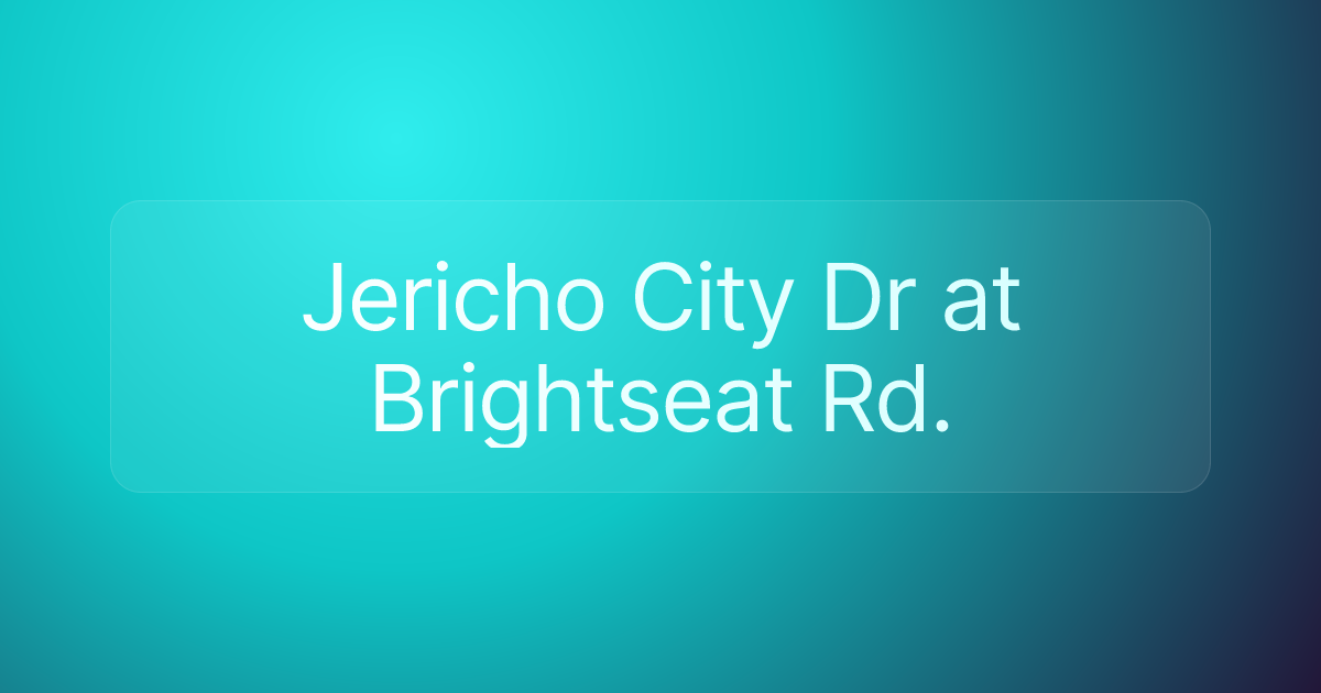 Jericho City Dr at Brightseat Rd.