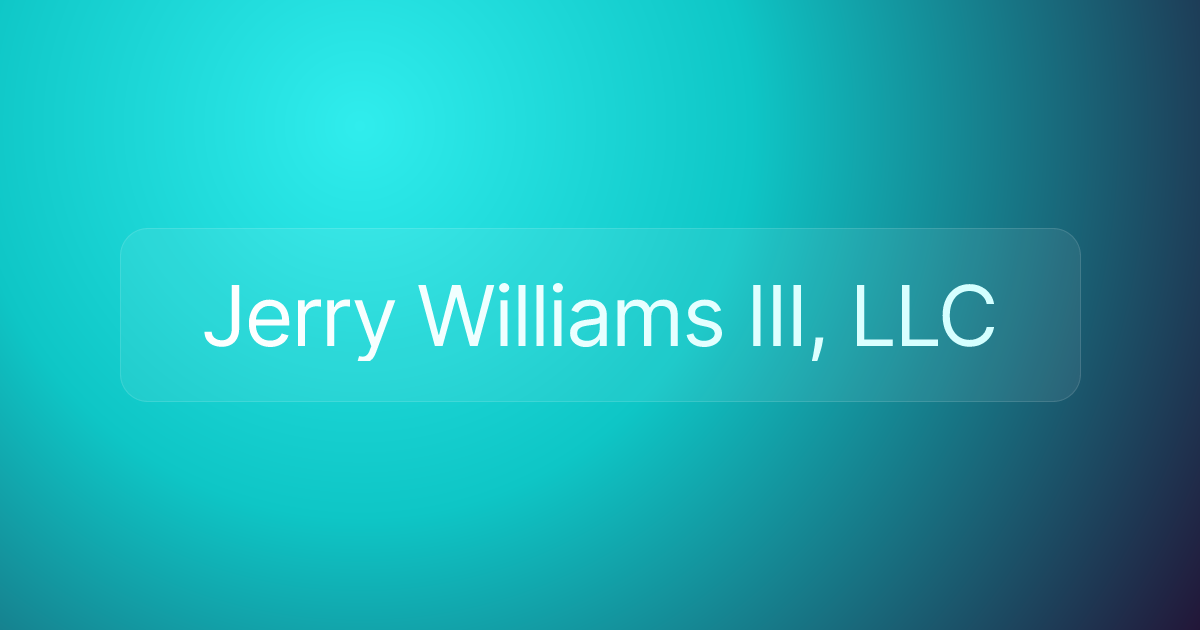Jerry Williams III, LLC