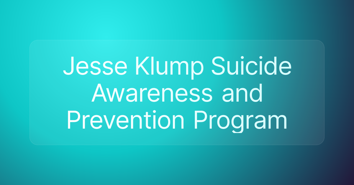Jesse Klump Suicide Awareness and Prevention Program