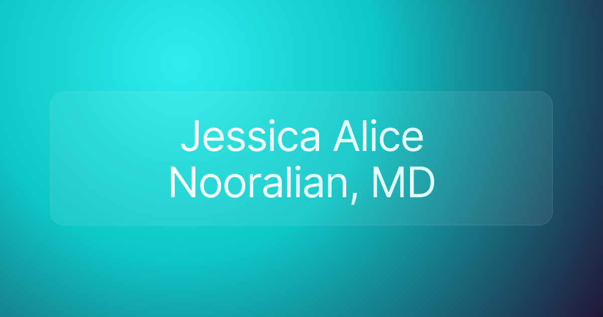 Jessica Alice Nooralian, MD