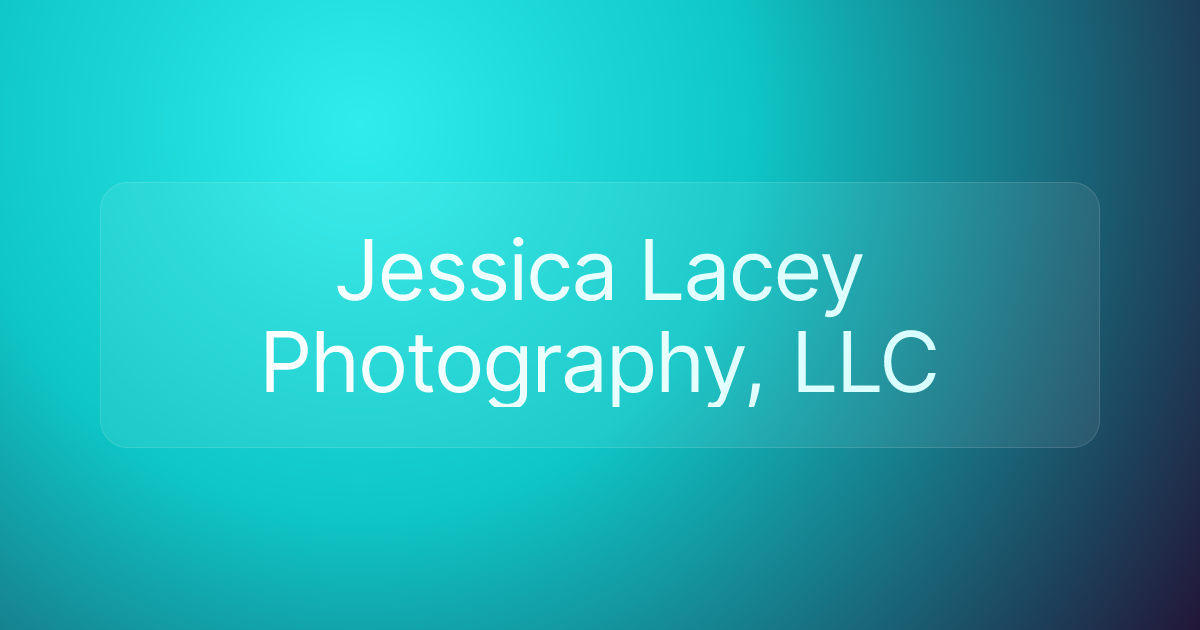 Jessica Lacey Photography, LLC