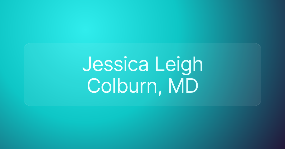 Jessica Leigh Colburn, MD