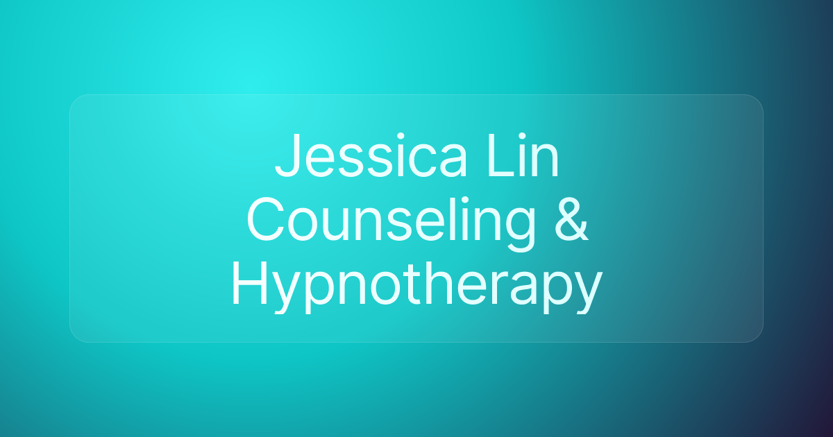 Jessica Lin Counseling & Hypnotherapy