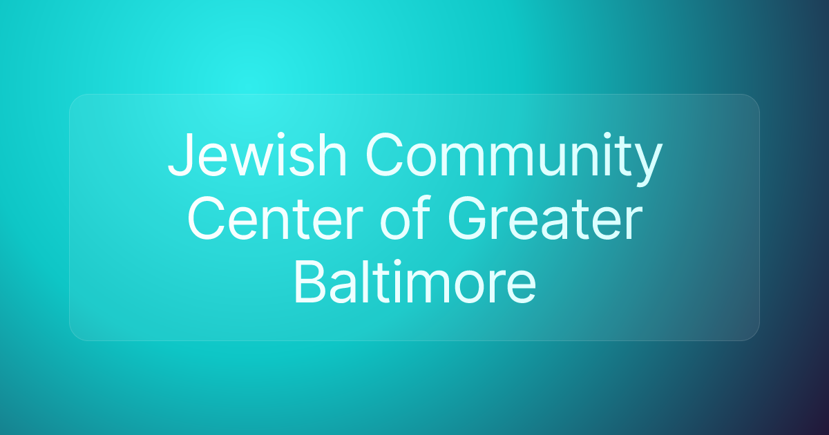 Jewish Community Center of Greater Baltimore