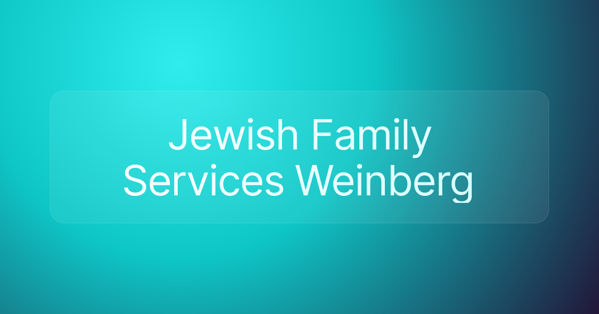 Jewish Family Services Weinberg