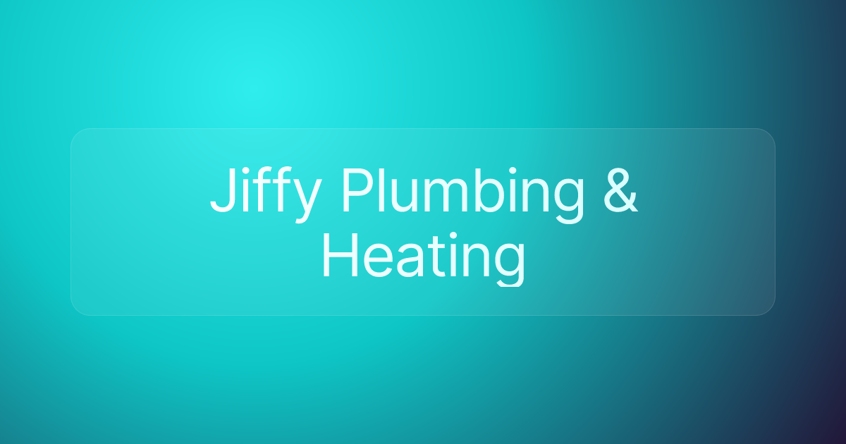 Jiffy Plumbing & Heating