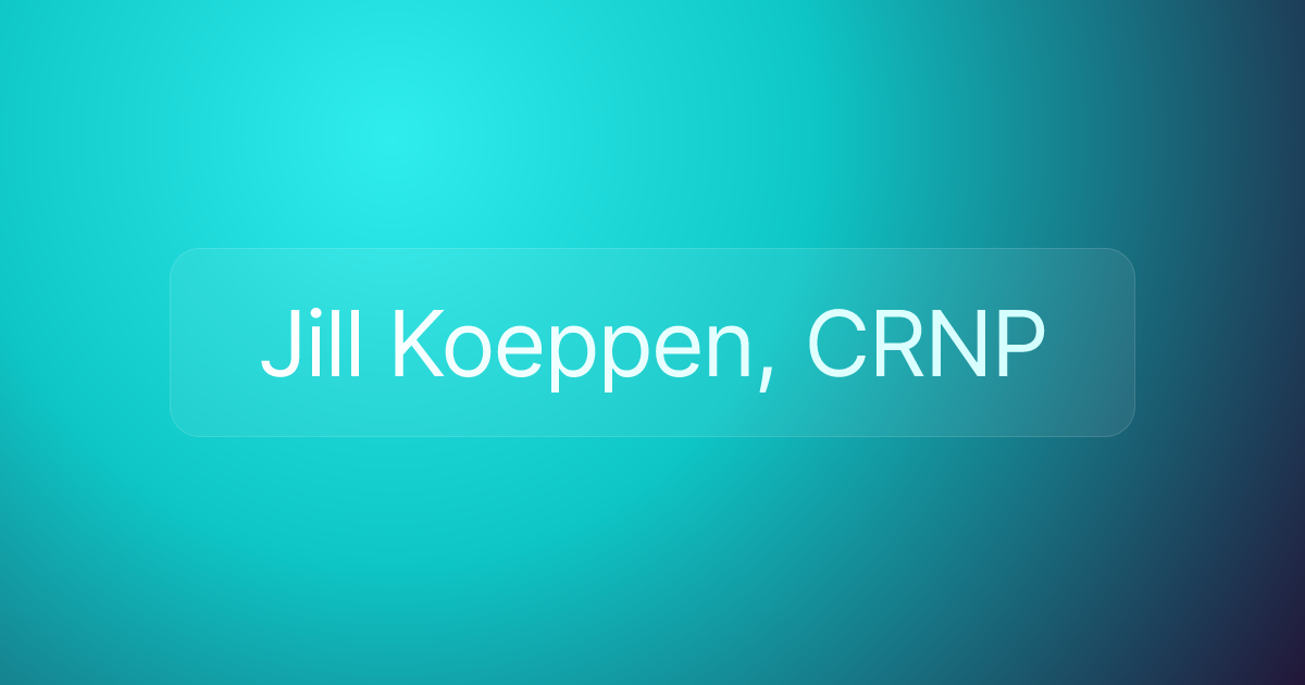 Jill Koeppen, CRNP