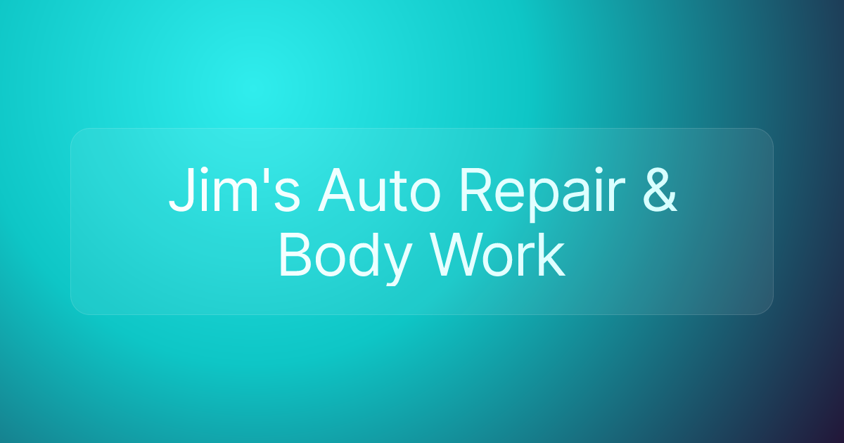 Jim's Auto Repair & Body Work