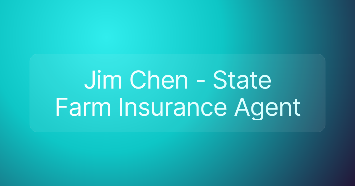 Jim Chen - State Farm Insurance Agent
