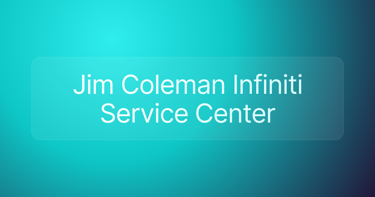 Jim Coleman Infiniti Service Center