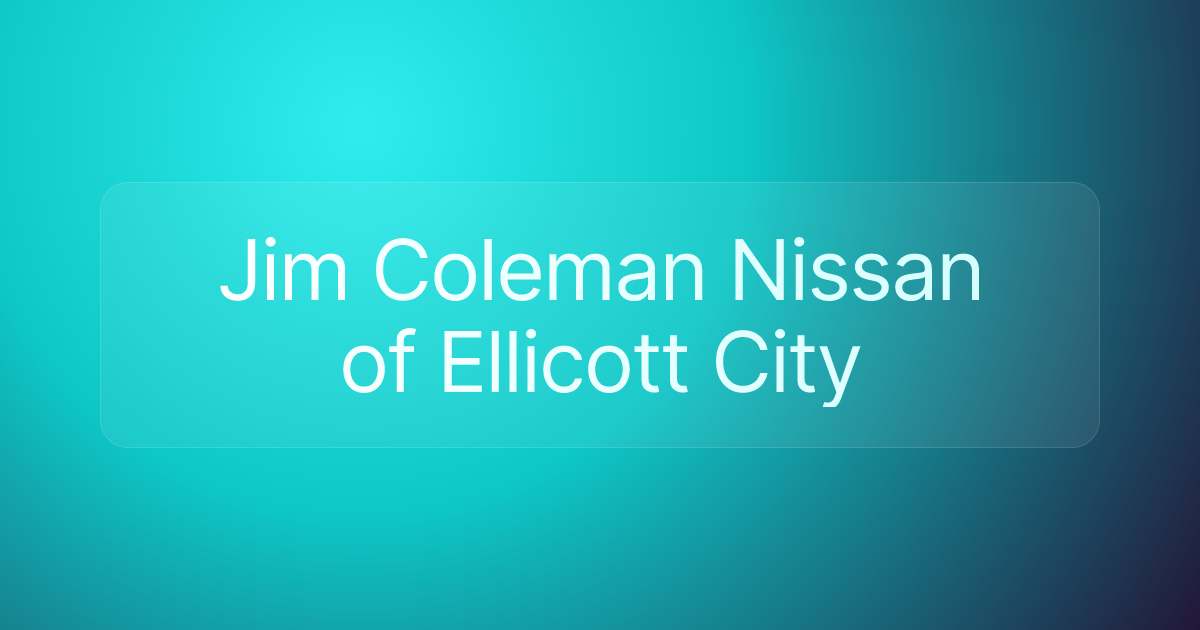 Jim Coleman Nissan of Ellicott City