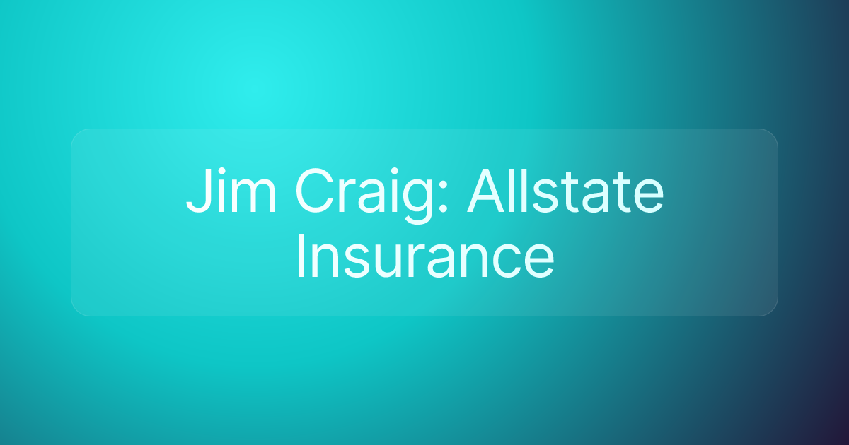 Jim Craig: Allstate Insurance