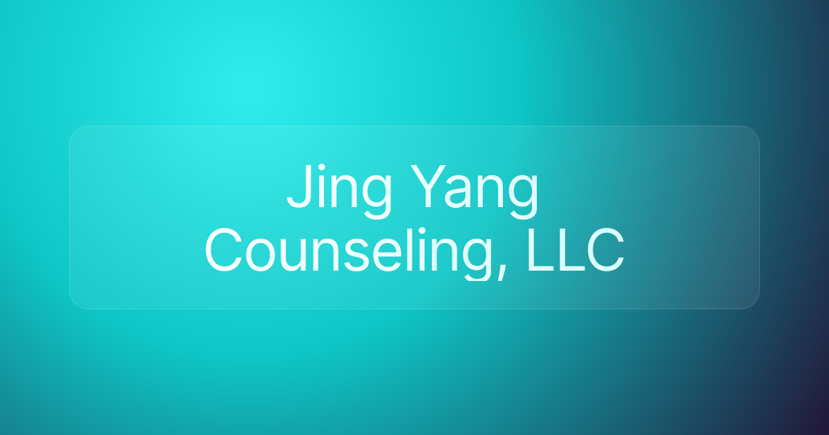 Jing Yang Counseling, LLC