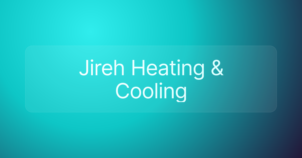 Jireh Heating & Cooling