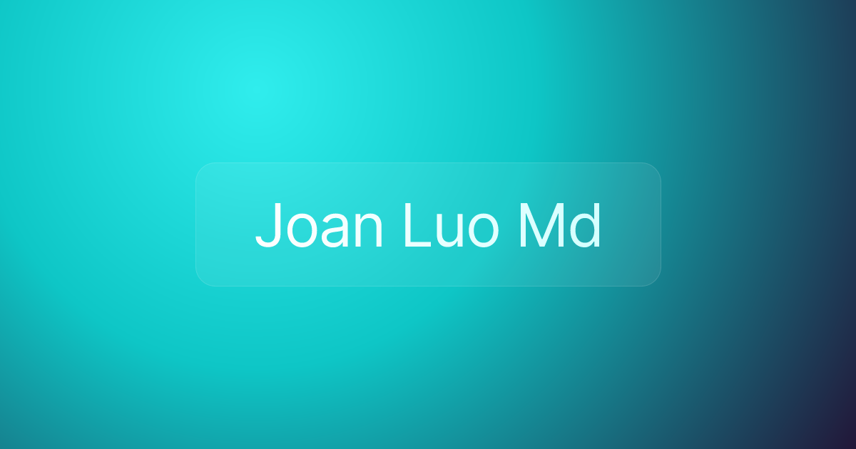 Joan Luo Md