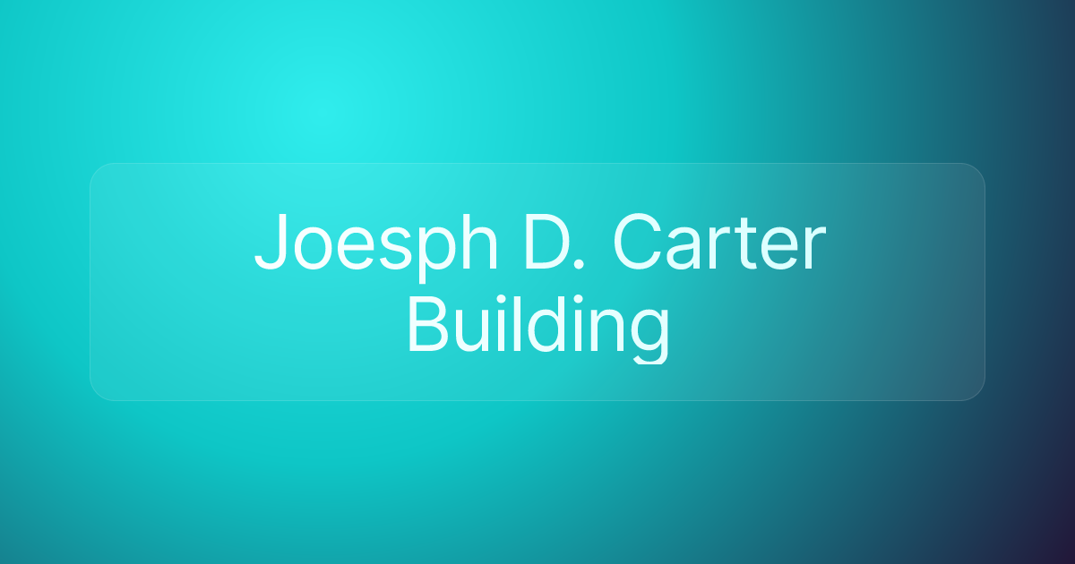 Joesph D. Carter Building