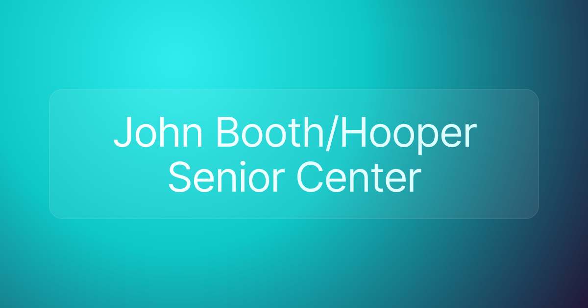 John Booth/Hooper Senior Center