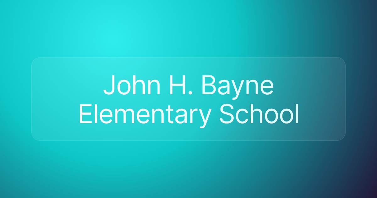 John H. Bayne Elementary School