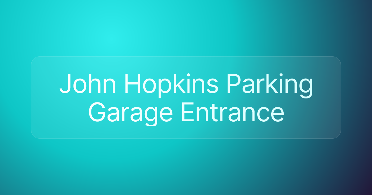 John Hopkins Parking Garage Entrance