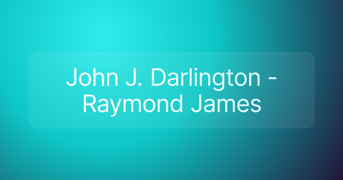 John J. Darlington - Raymond James