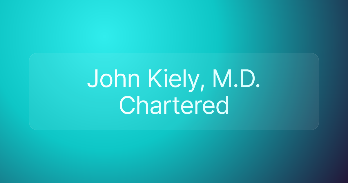 John Kiely, M.D. Chartered