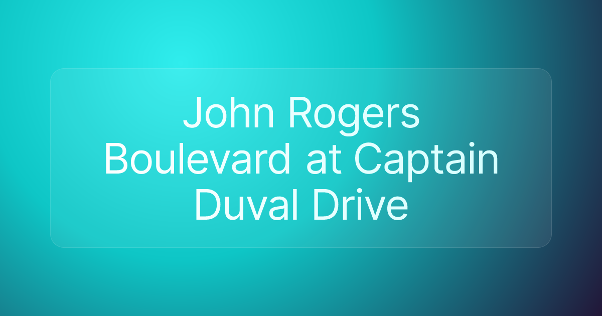 John Rogers Boulevard at Captain Duval Drive