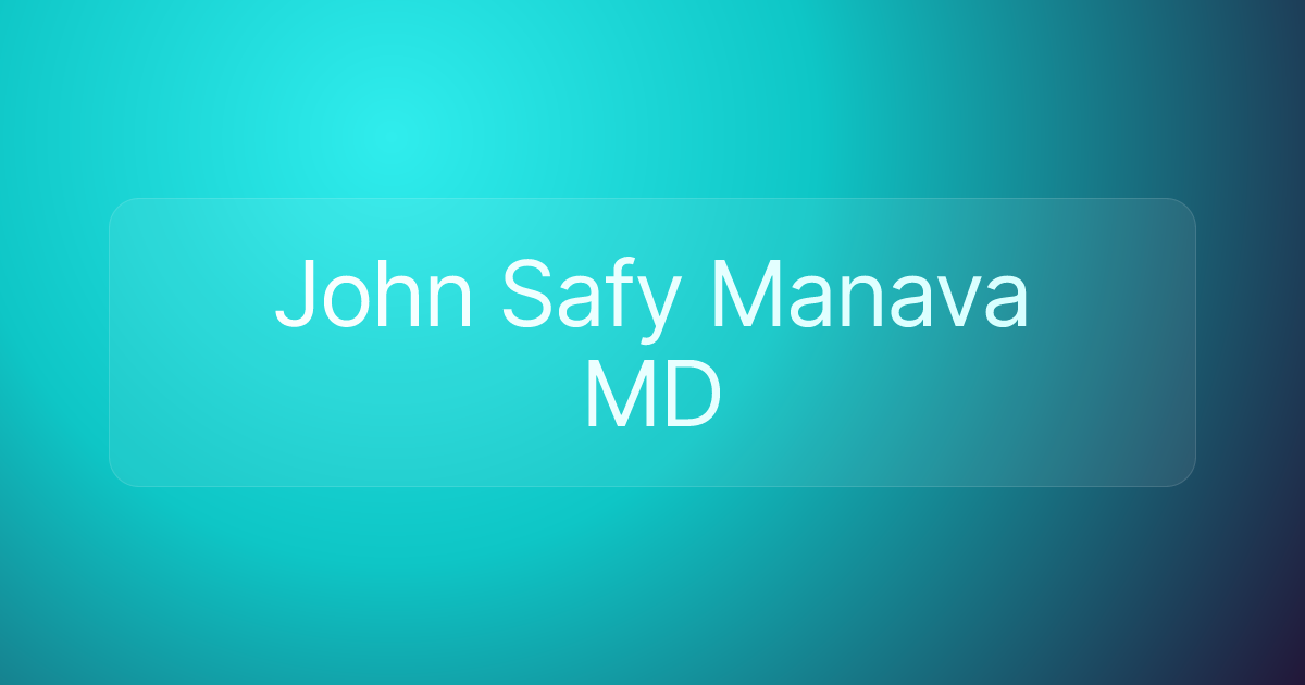 John Safy Manava MD