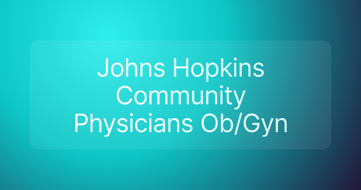 Johns Hopkins Community Physicians Ob/Gyn