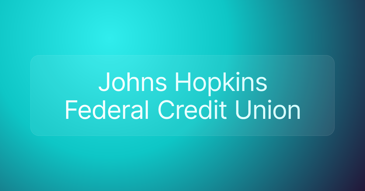 Johns Hopkins Federal Credit Union