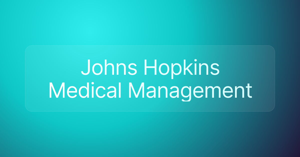 Johns Hopkins Medical Management