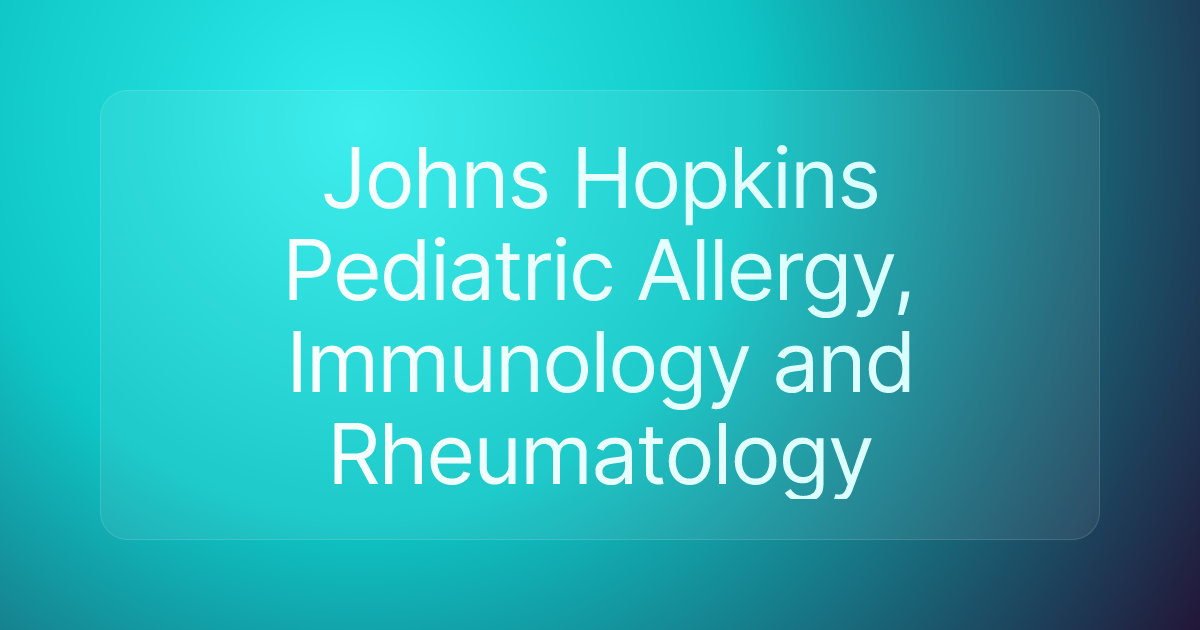 Johns Hopkins Pediatric Allergy, Immunology and Rheumatology