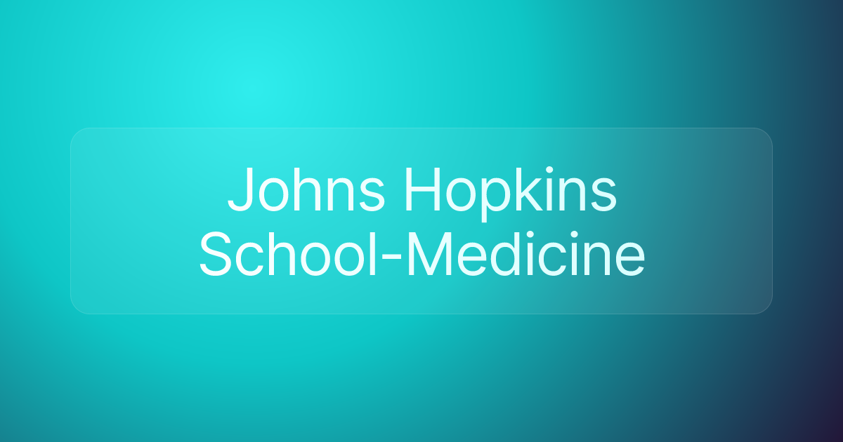 Johns Hopkins School-Medicine