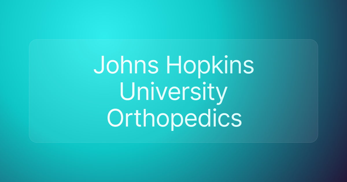 Johns Hopkins University Orthopedics