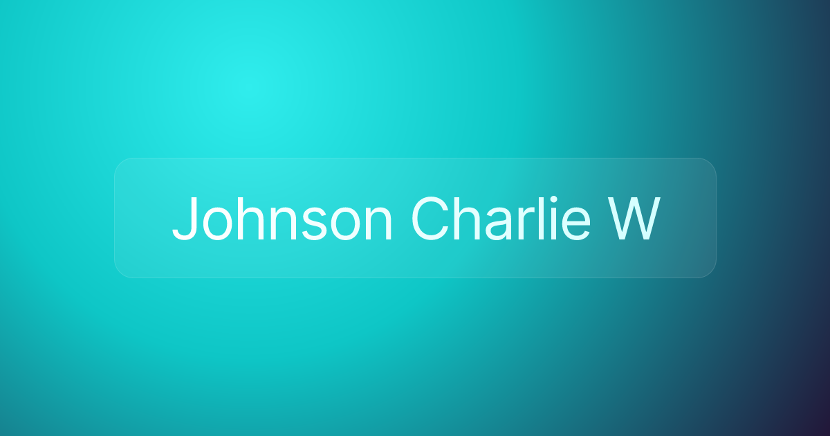 Johnson Charlie W