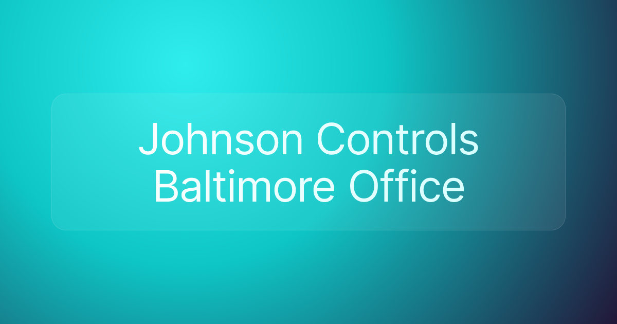 Johnson Controls Baltimore Office