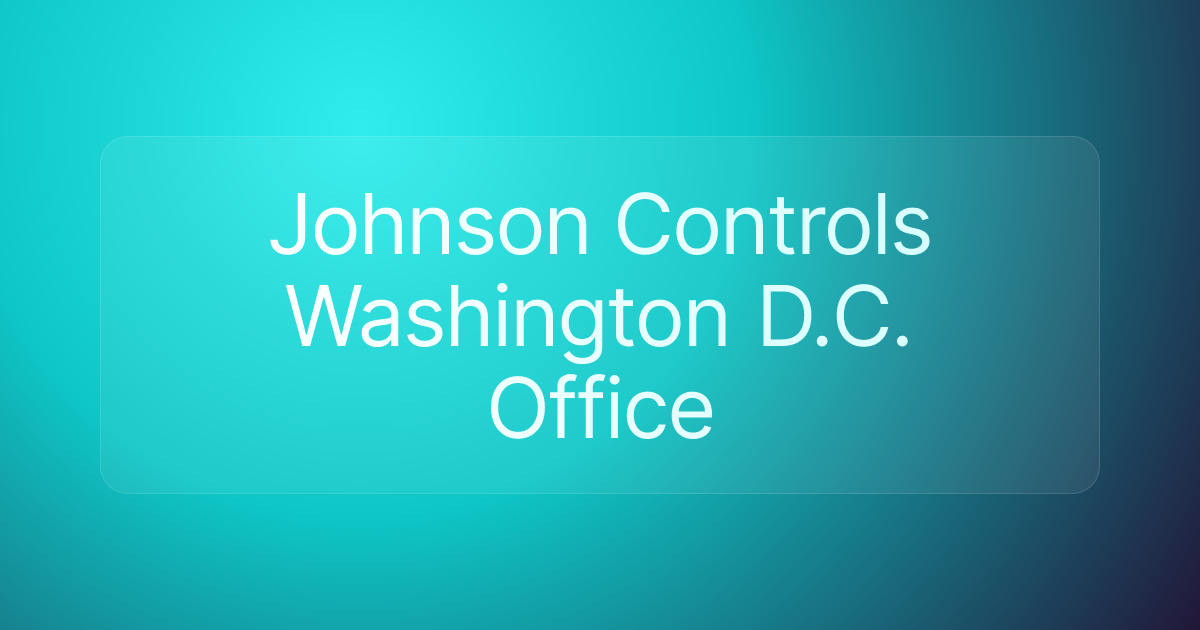 Johnson Controls Washington D.C. Office