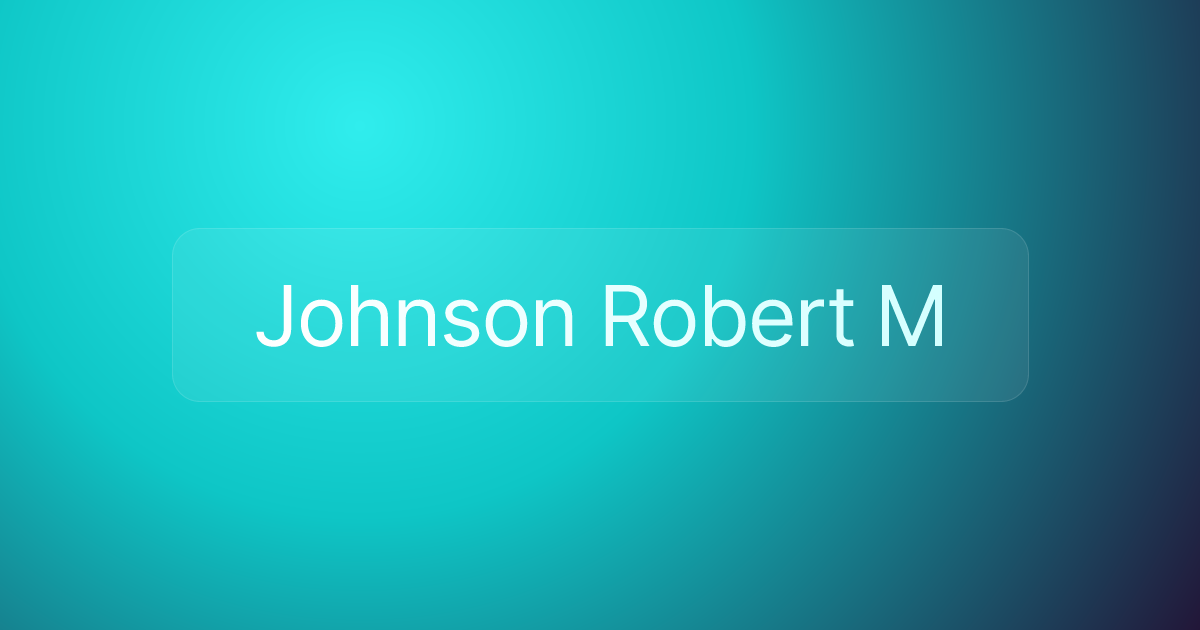 Johnson Robert M